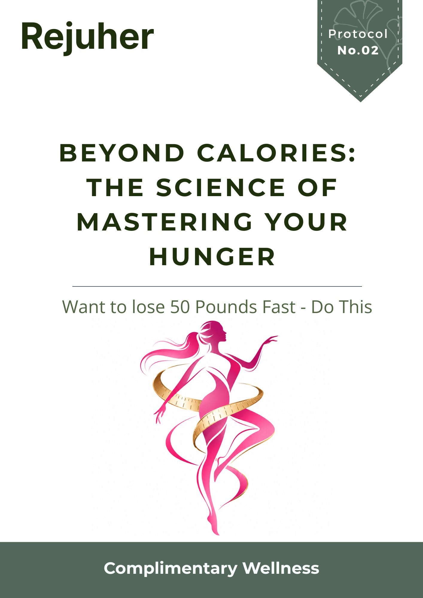 Beyond Calories:  The Science of Mastering Your Hunger